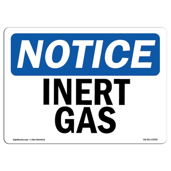 Safety Sign, OSHA Notice, 3.5" Height, 5" Width, Inert Gas Sign, Landscape, 10PK